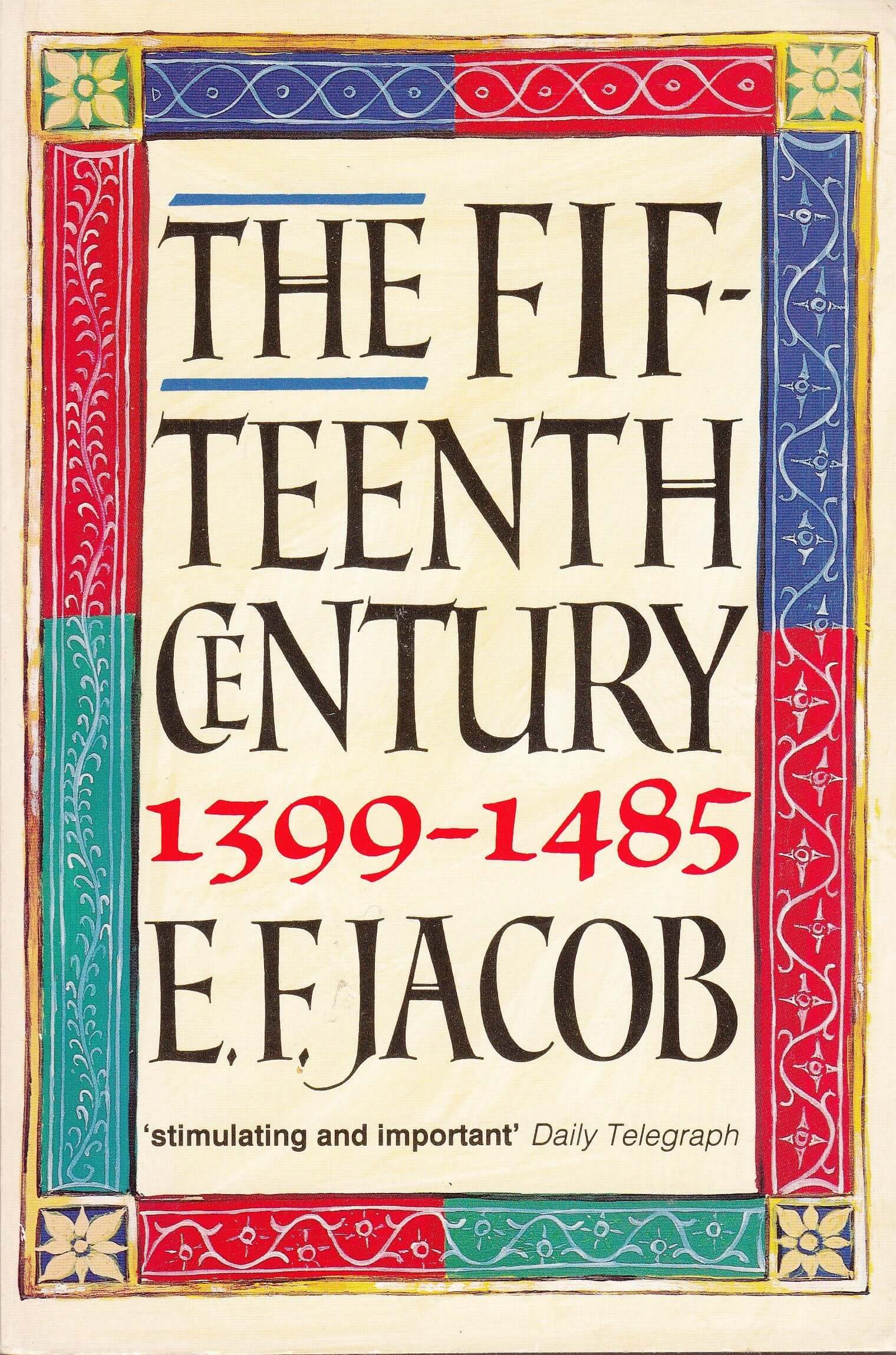 The Fifteenth Century 1399-1485 (Oxford History of England) used book depot