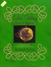 Celtic Tatting Knots & Patterns: 12 Original Designs for Needle or Shuttle Tatters by Rozella F. Linden (2004-05-04) used book depot