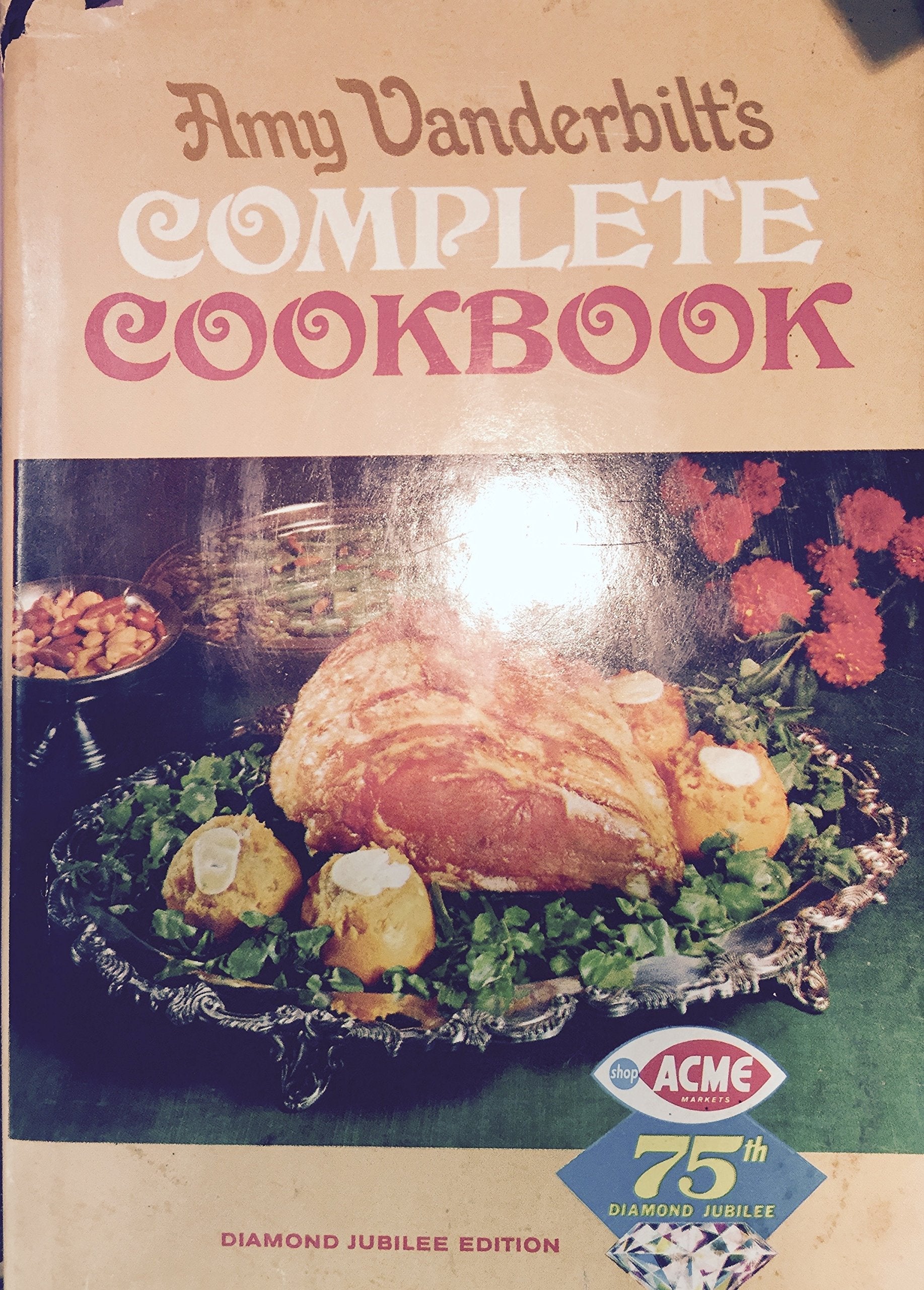 Amy Vanderbilt's Complete Cookbook used book depot
