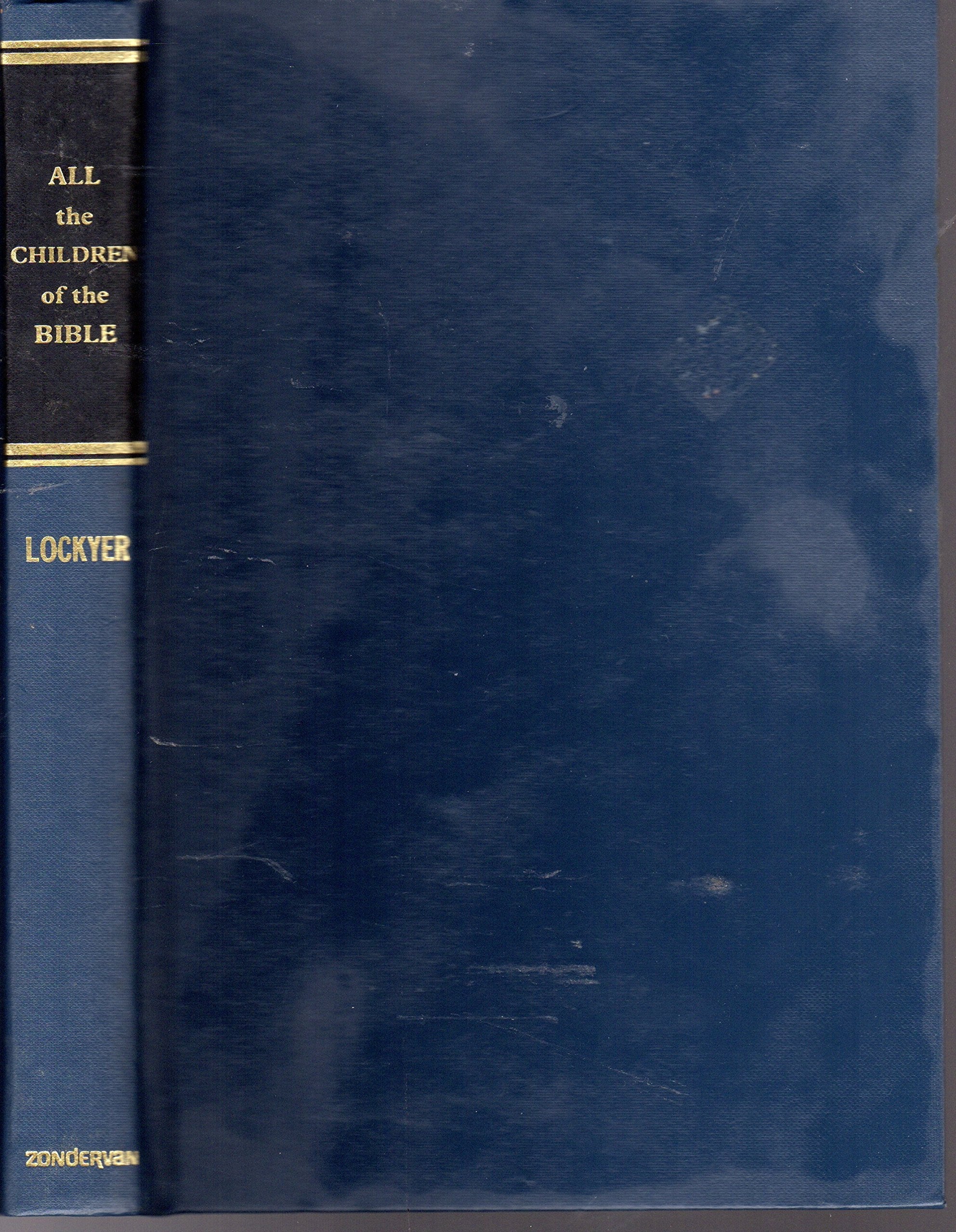 All the Children of the Bible. Zondervan All Series used book depot