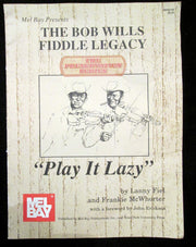 Play It Lazy: The Bob Wills Fiddle Legacy used book depot