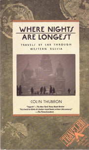 Where Nights Are Longest: Travels by Car Through Western Russia used book depot