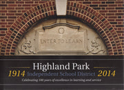 Highland Park Independent School District 1914 - 2014 used book depot