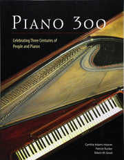 Piano 300: Celebrating Three Centuries of People and Pianos used book depot