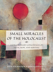 Small Miracles of the Holocaust: Extraordinary Coincidences Of Faith, Hope, And Survival used book depot