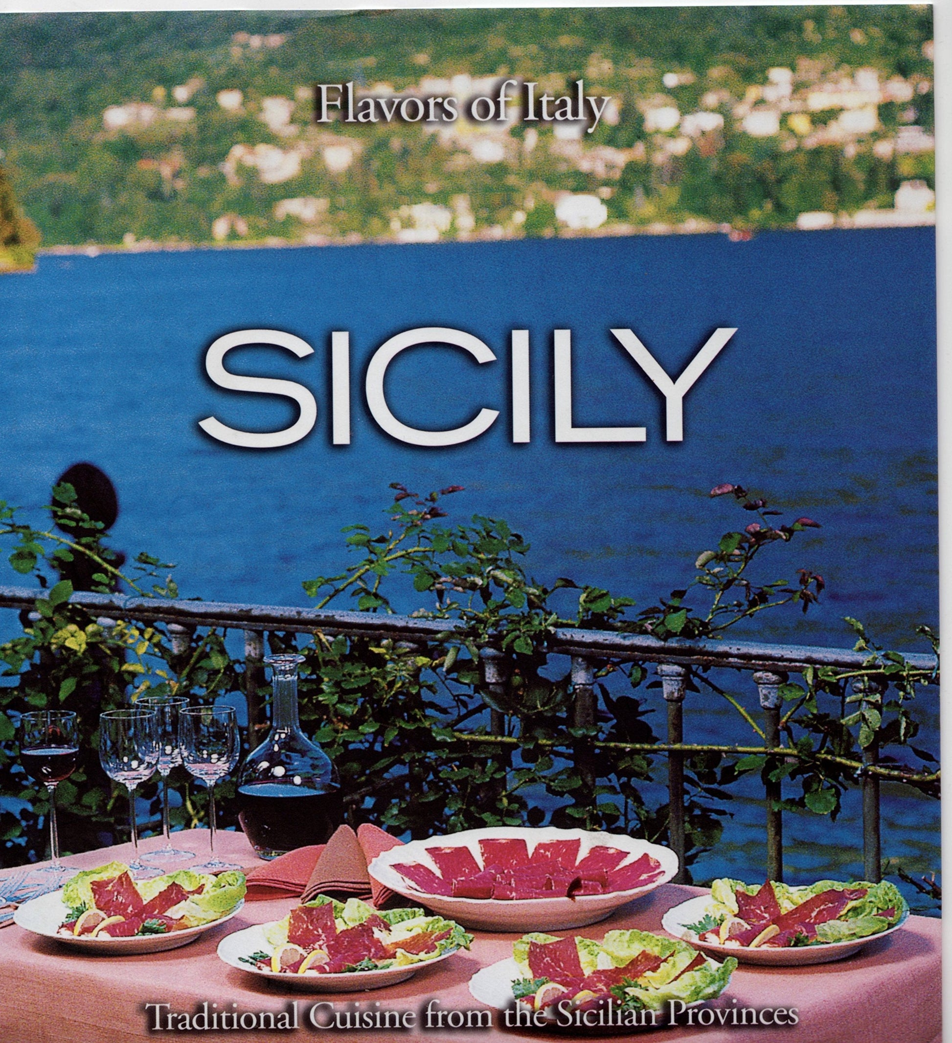 Sicily: Traditional Cuisine from the Sicilian Provinces (Flavors of Italy ) used book depot