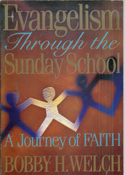 Evangelism through the Sunday School: A journey of faith used book depot