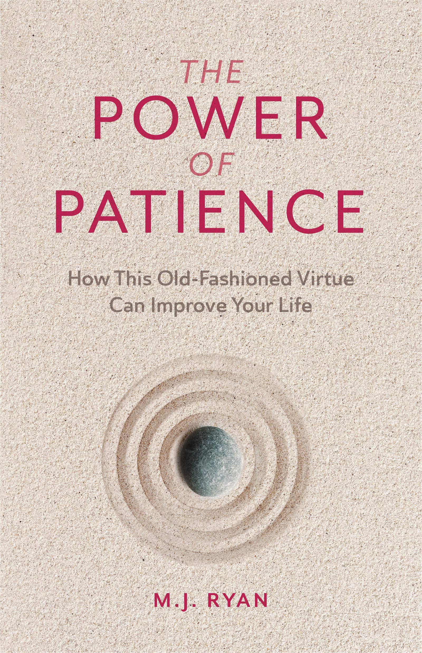 The Power of Patience: How This Old-Fashioned Virtue Can Improve Your Life (Self-Care Gift for Men and Women) used book depot