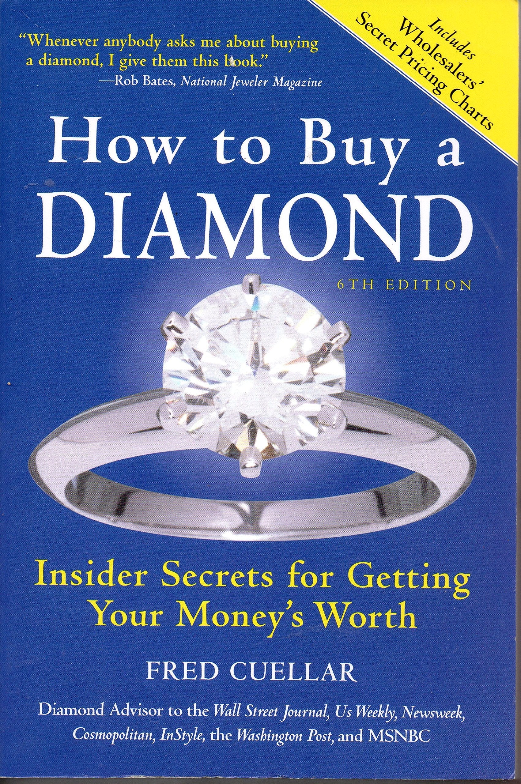 How to Buy a Diamond: Insider Secrets for Getting Your Money's Worth, Sixth Edition used book depot
