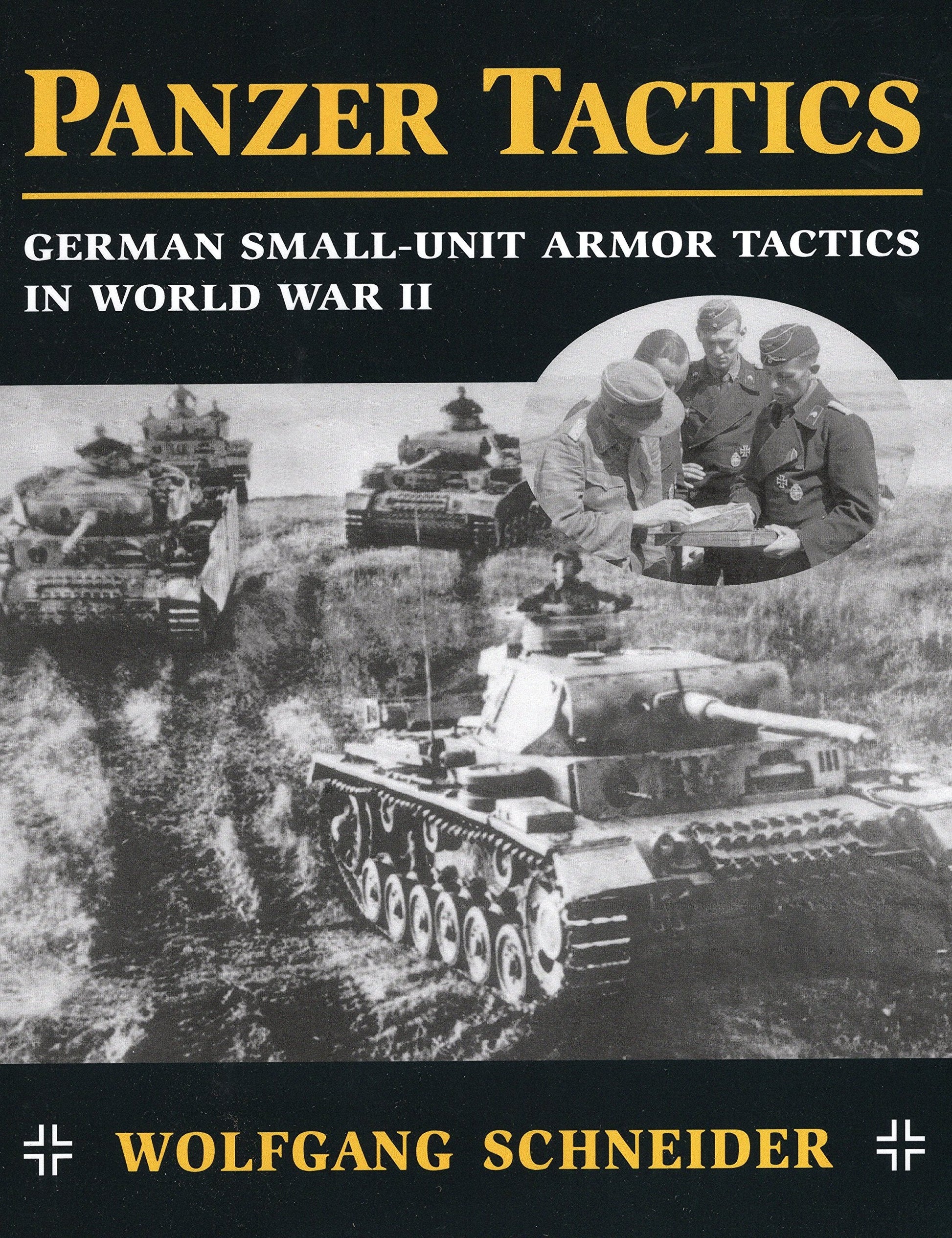 Panzer Tactics: German Small-Unit Armor Tactics in World War II used book depot