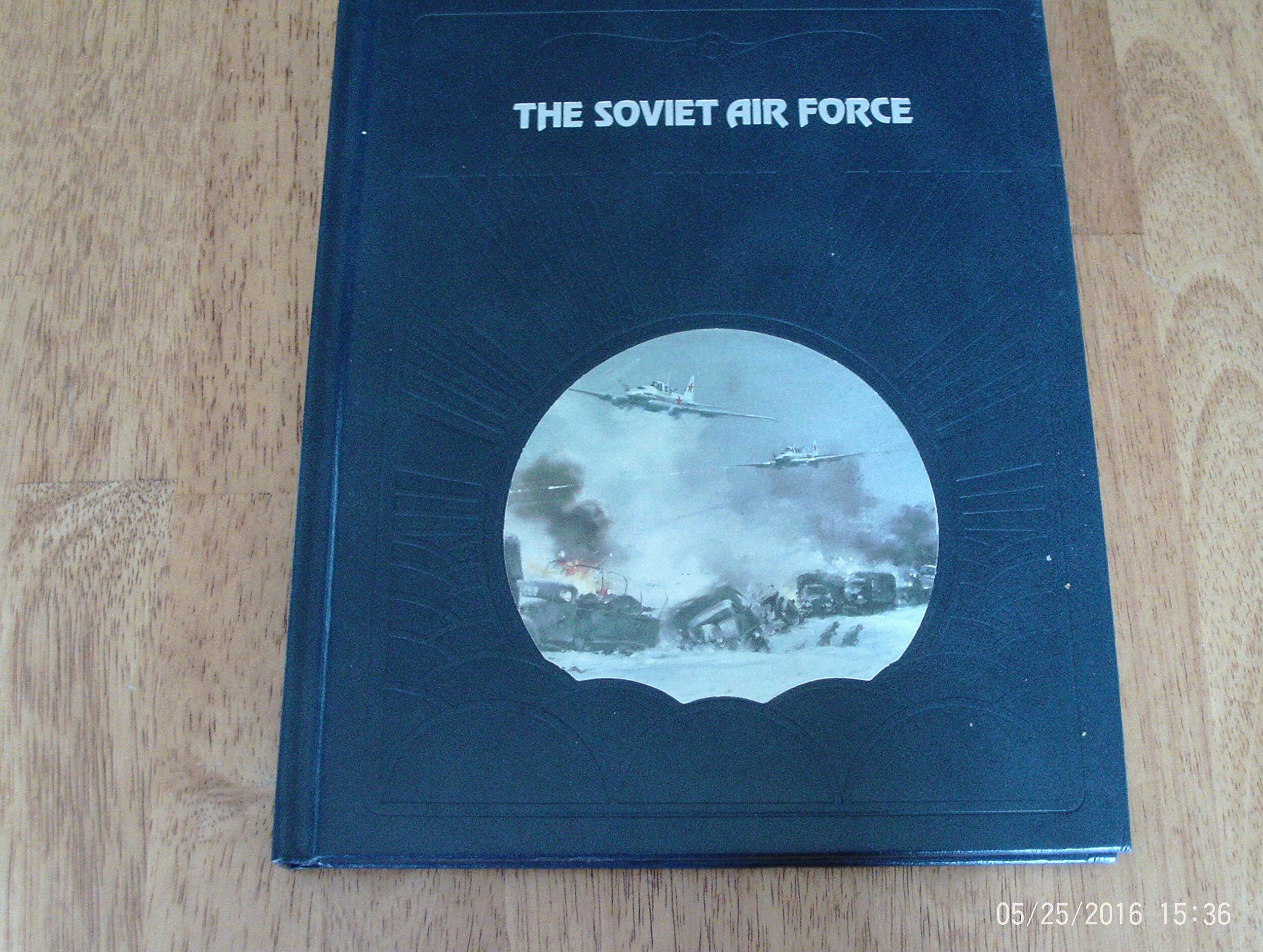 The Soviet Air Force at war (The Epic of flight) used book depot