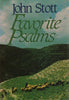 Favorite Psalms Stott, John R W