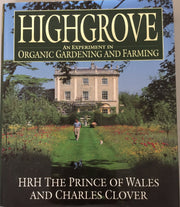 Highgrove: An Experiment in Organic Gardening and Farming used book depot