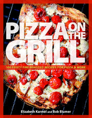 Pizza on the Grill: 100 Feisty Fire-Roasted Recipes For Pizza & More used book depot