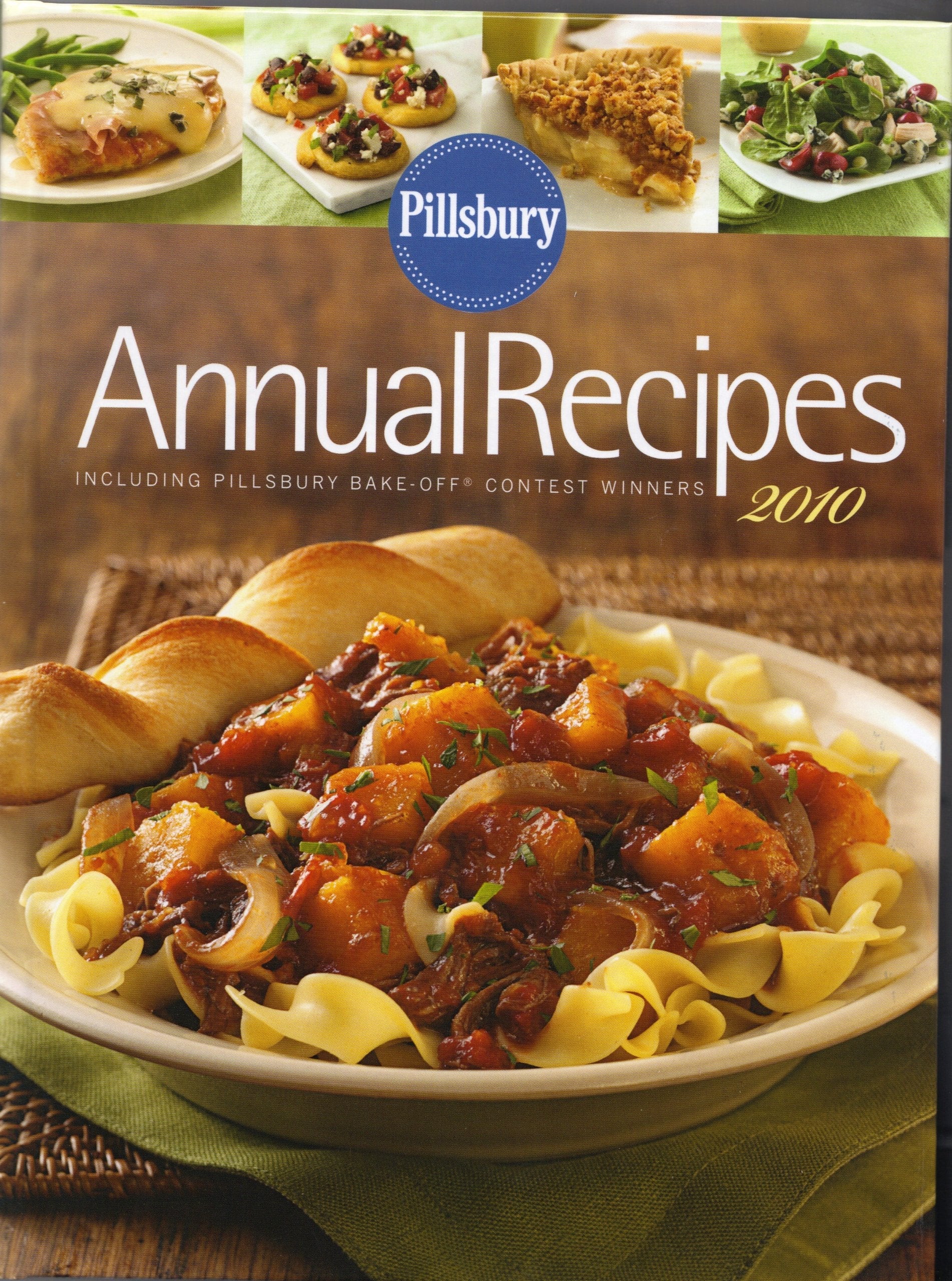 Pillsbury Annual Recipes 2010 (Annual Recipes including Pillsbury Bake Off Contest Winners, 2010) used book depot