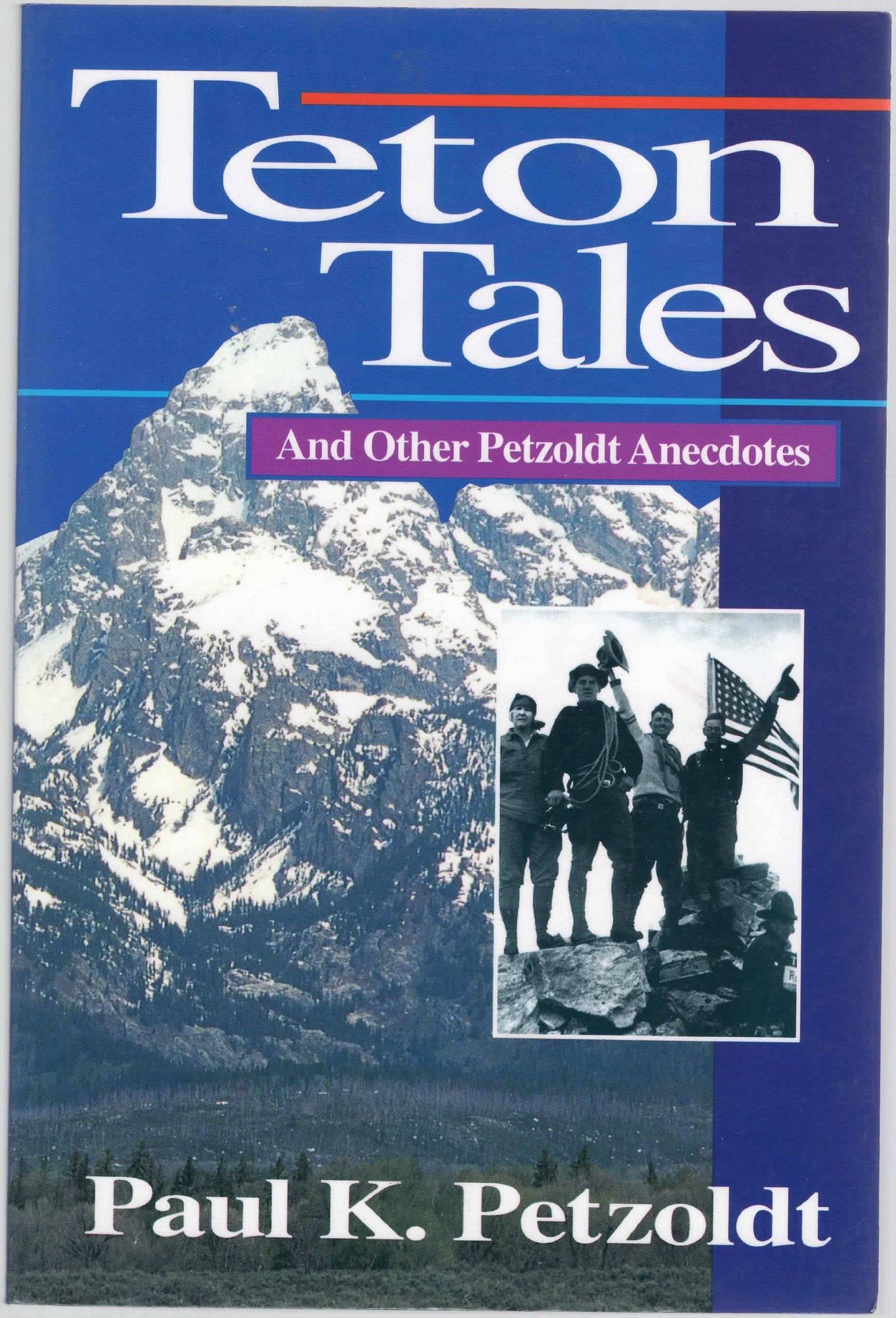Teton Tales: And Other Petzoldt Anecdotes used book depot