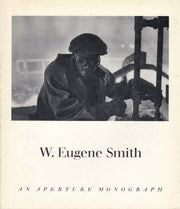 W. Eugene Smith: An Aperture Monograph used book depot