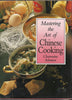 Mastering the Art of Chinese Cooking Solomon, Charmaine