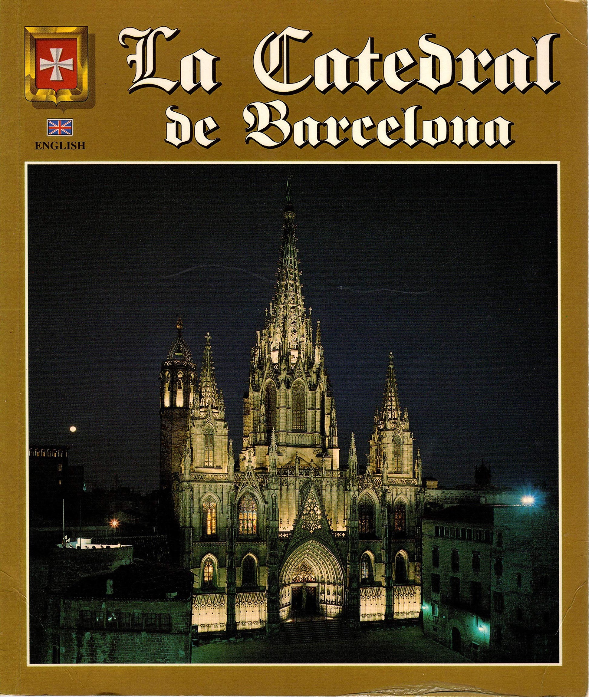 La Catedral de Barcelona; Barcelona Cathedral used book depot
