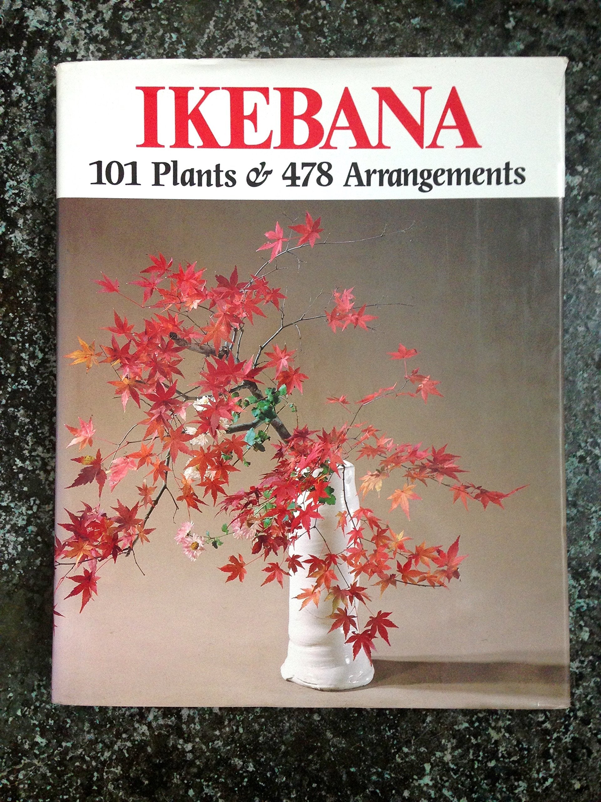 Ikebana: 101 Plants and 478 Arrangements used book depot