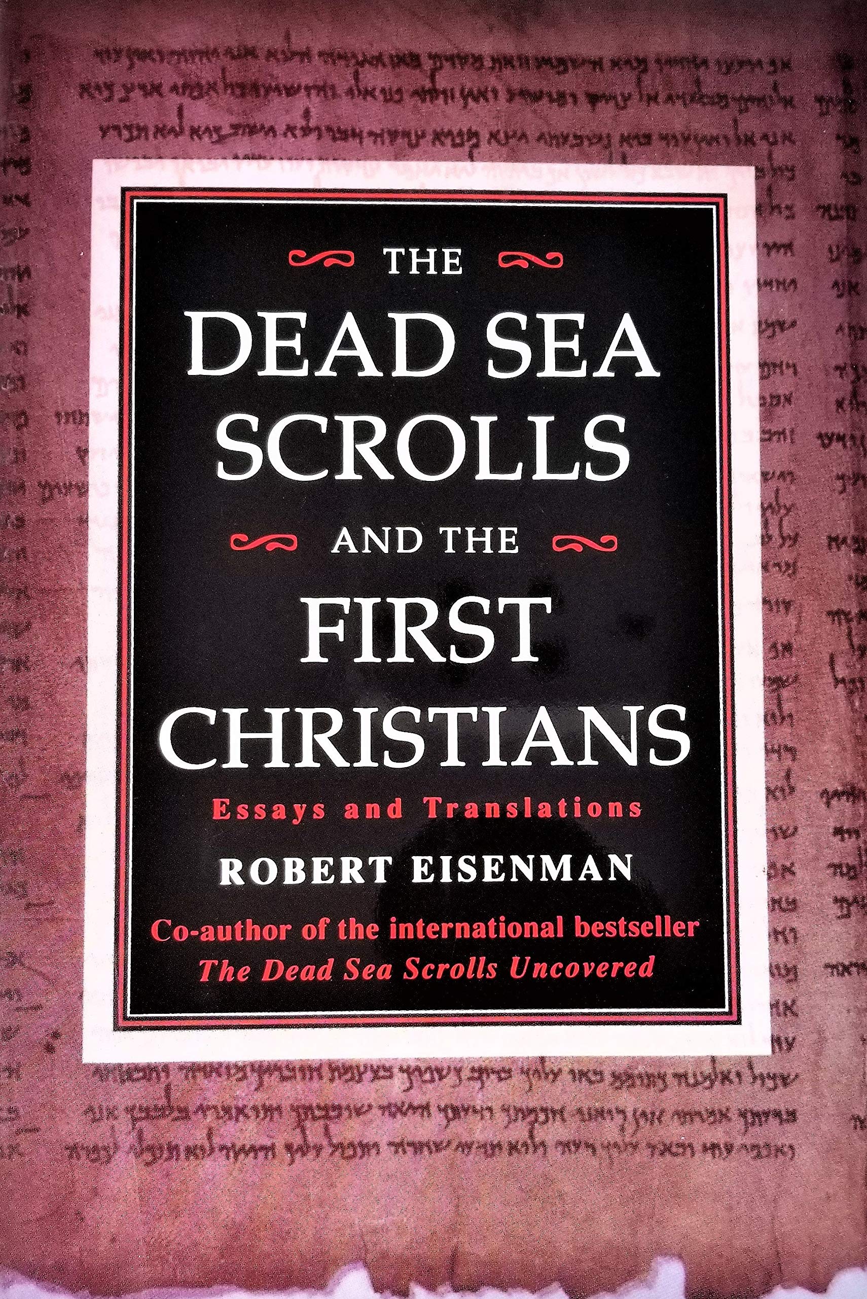 Dead Sea Scrolls And The First Christians - Essays & Translations used book depot