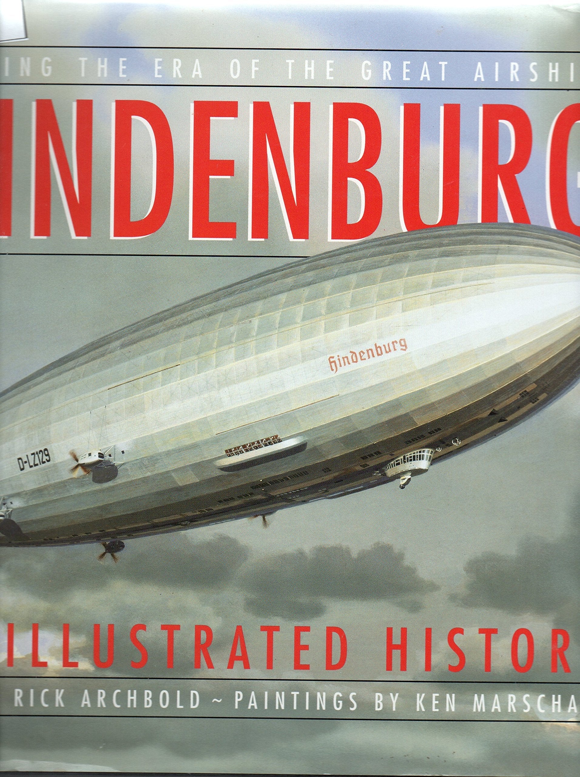 Hindenburg: An Illustrated History used book depot