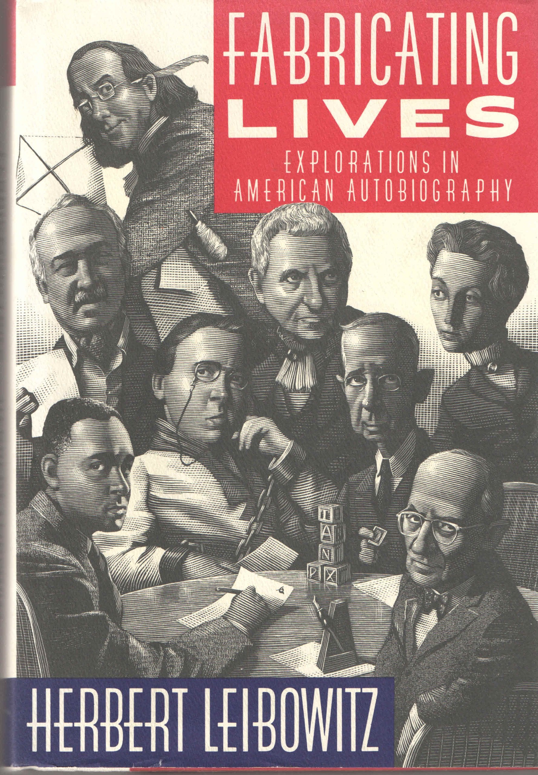 Fabricating Lives: Explorations in American Autobiography