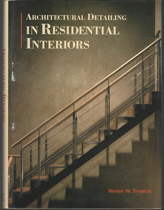 Architectural Detailing Residential Interiors