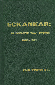 Eckankar: Illuminated Way Letters, 1966-1971 used book depot