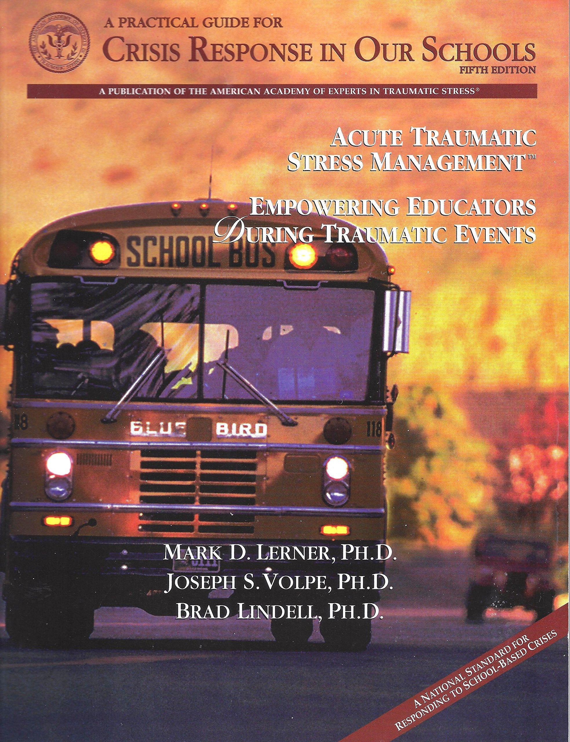 A Practical Guide for Crisis Response in Our Schools used book depot