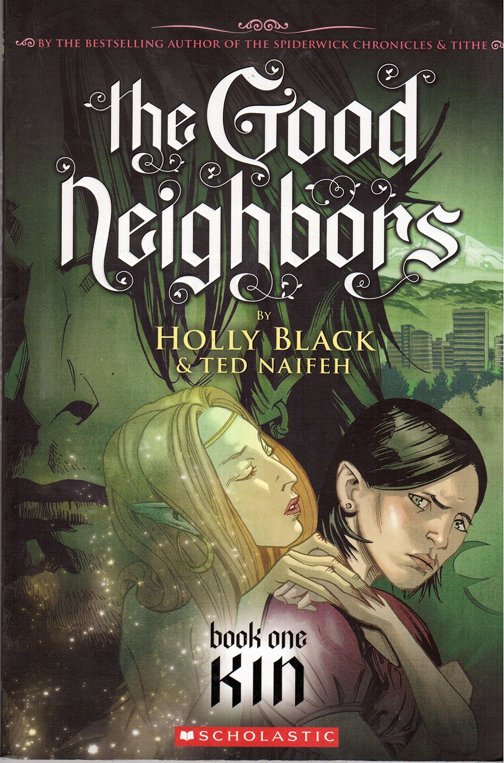 The Good Neighbors #1: Kin