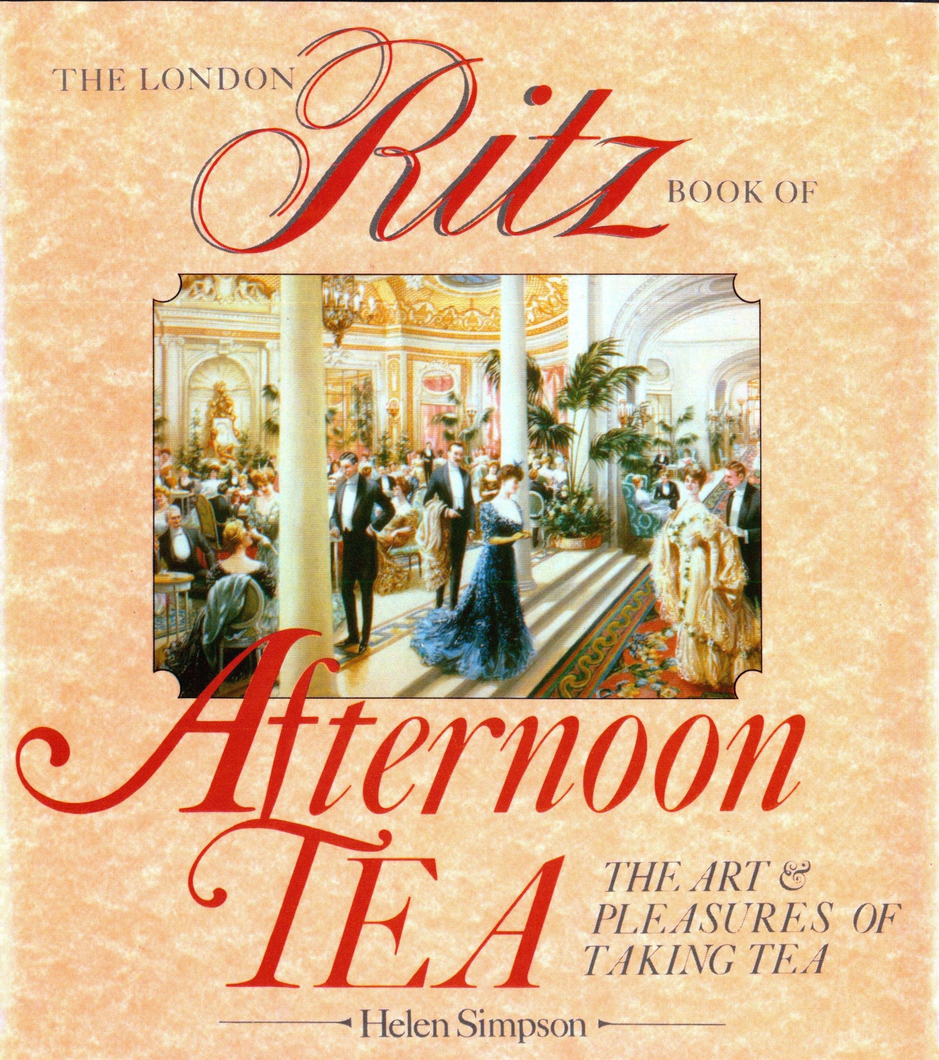 The London Ritz Book of Afternoon Tea used book depot