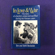 In Love and War: The Story of a Family's Ordeal and Sacrifice During the Vietnam Years used book depot