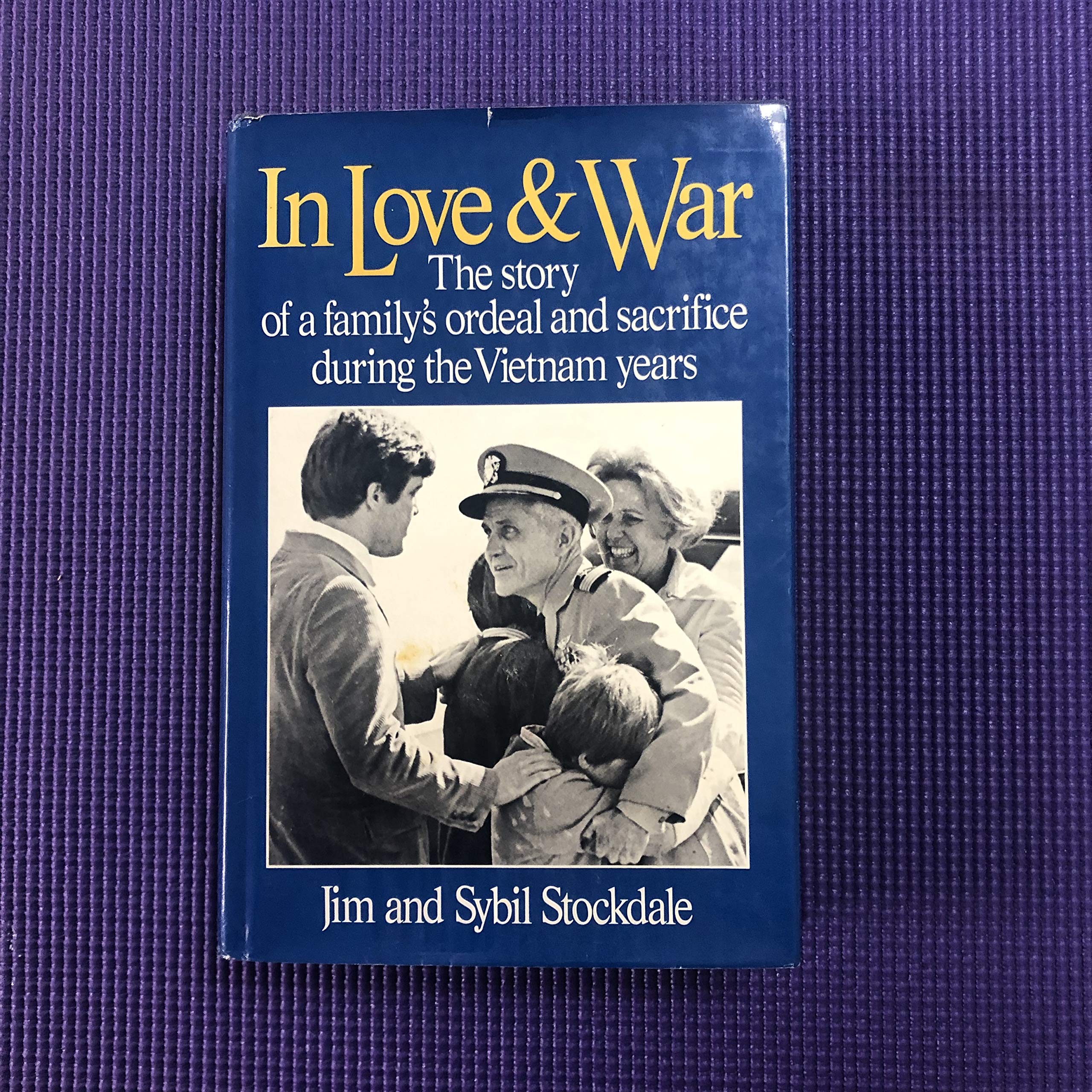 In Love and War: The Story of a Family's Ordeal and Sacrifice During the Vietnam Years used book depot