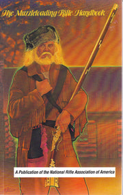 The Muzzleloading Rifle Handbook used book depot
