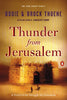 Thunder from Jerusalem: A Novel of the Struggle for Jerusalem The Zion Legacy [Paperback] Thoene, Bodie and Thoene, Brock