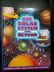 Our Solar System and Beyond: Planets, Stars, Space Travel and Fun Facts! used book depot