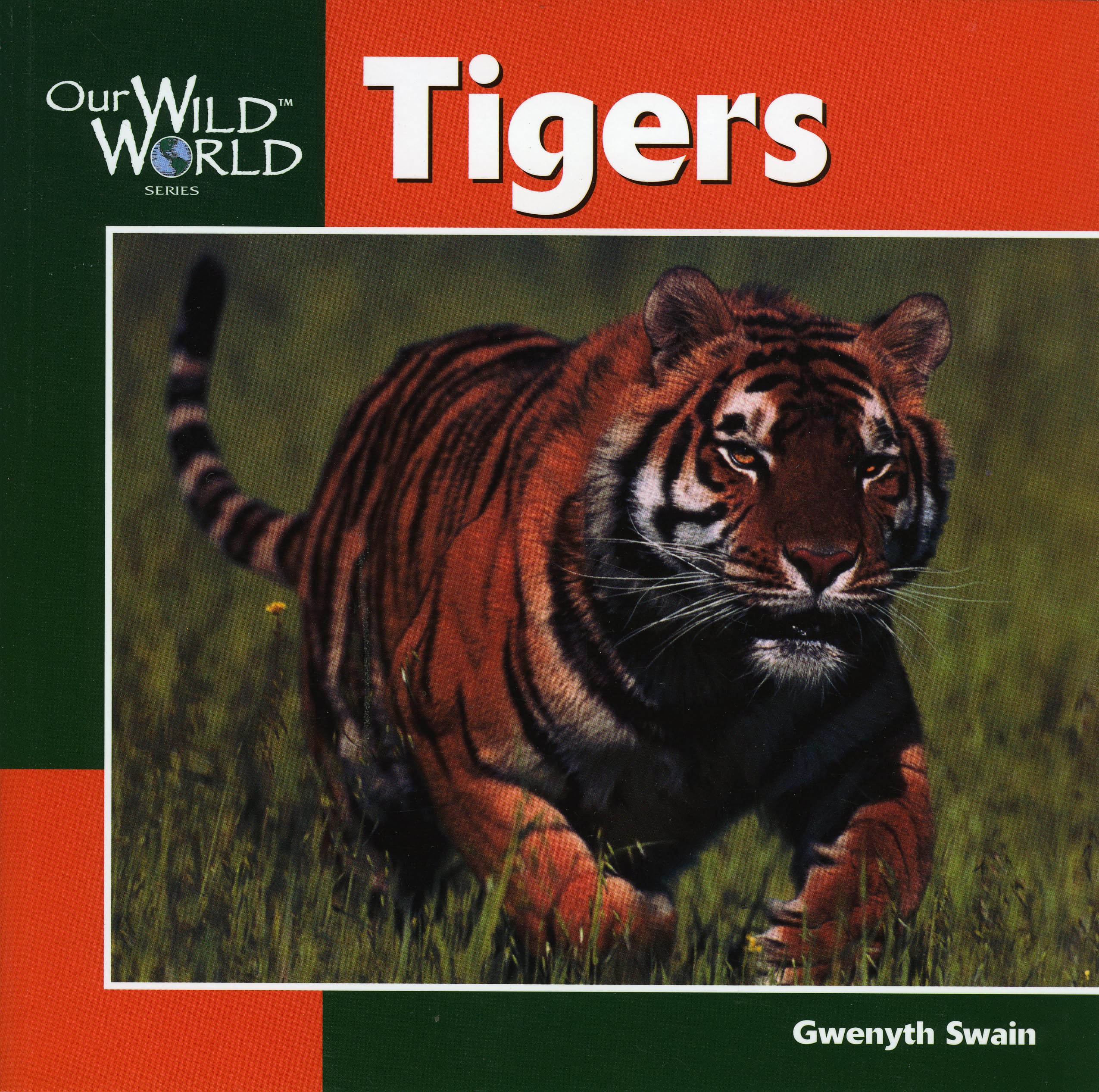 Tigers (Our Wild World) used book depot