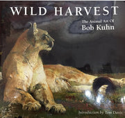 Wild Harvest: The Animal Art of Bob Kuhn used book depot