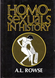 Homosexuals in history : a study of ambivalence in society, literature, and the arts used book depot