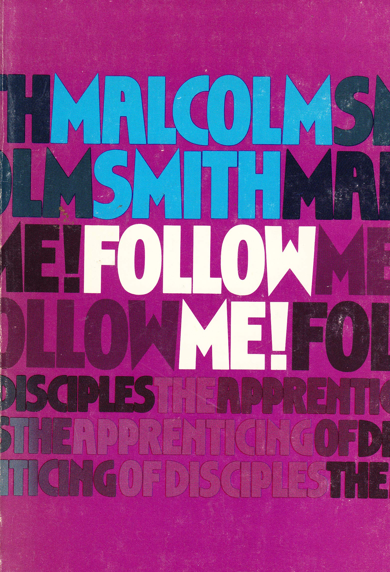 Follow me!: The apprenticing of disciples used book depot