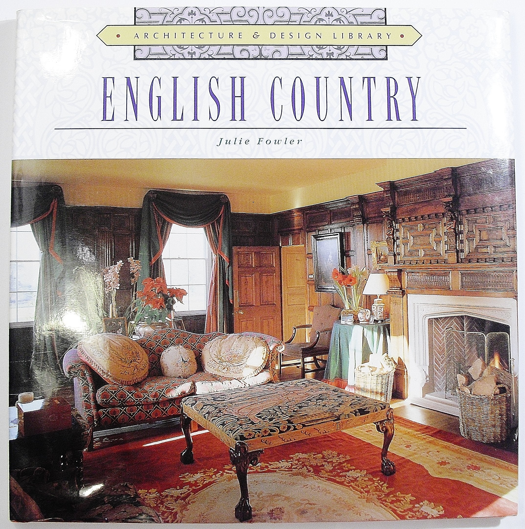 Architecture and Design Library: English Country by Julie Fowler (1997-05-03) used book depot