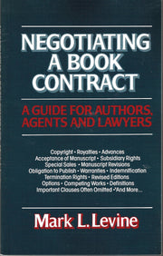 Negotiating a Book Contract : A Guide for Authors, Agents and Lawyers used book depot