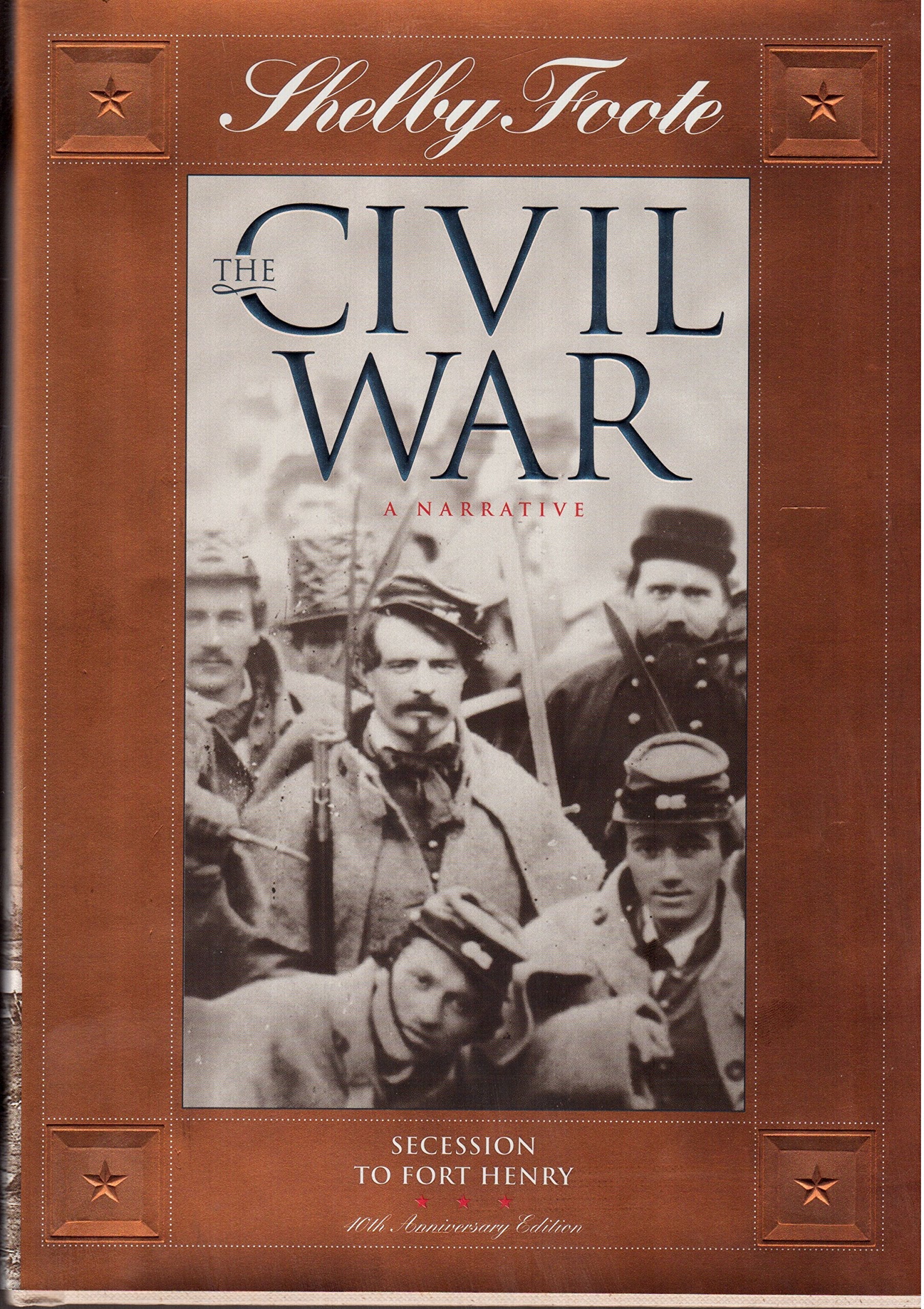 Secession to Fort Henry (SHELBY FOOTE, THE CIVIL WAR, A NARRATIVE) used book depot