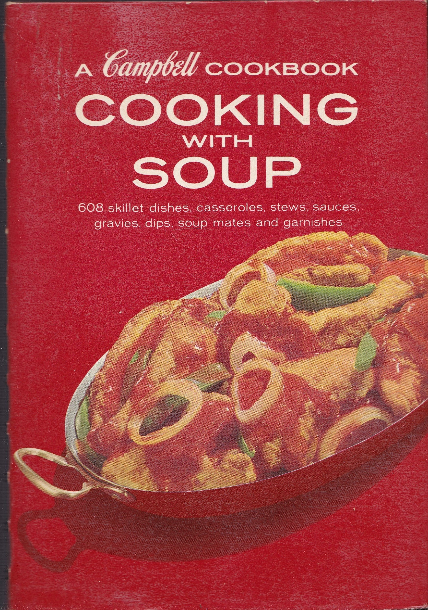 Cooking with Soup : A Campbell Cookbook used book depot