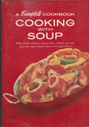 Cooking with Soup : A Campbell Cookbook used book depot