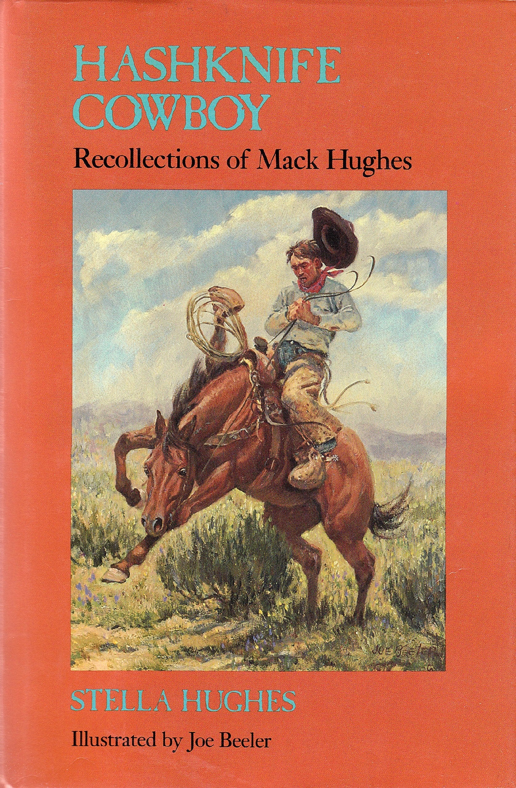 Hashknife Cowboy: Recollections of Mack Hughes used book depot