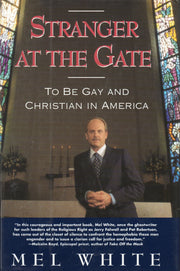 Stranger at the Gate: To Be Gay and Christian in America