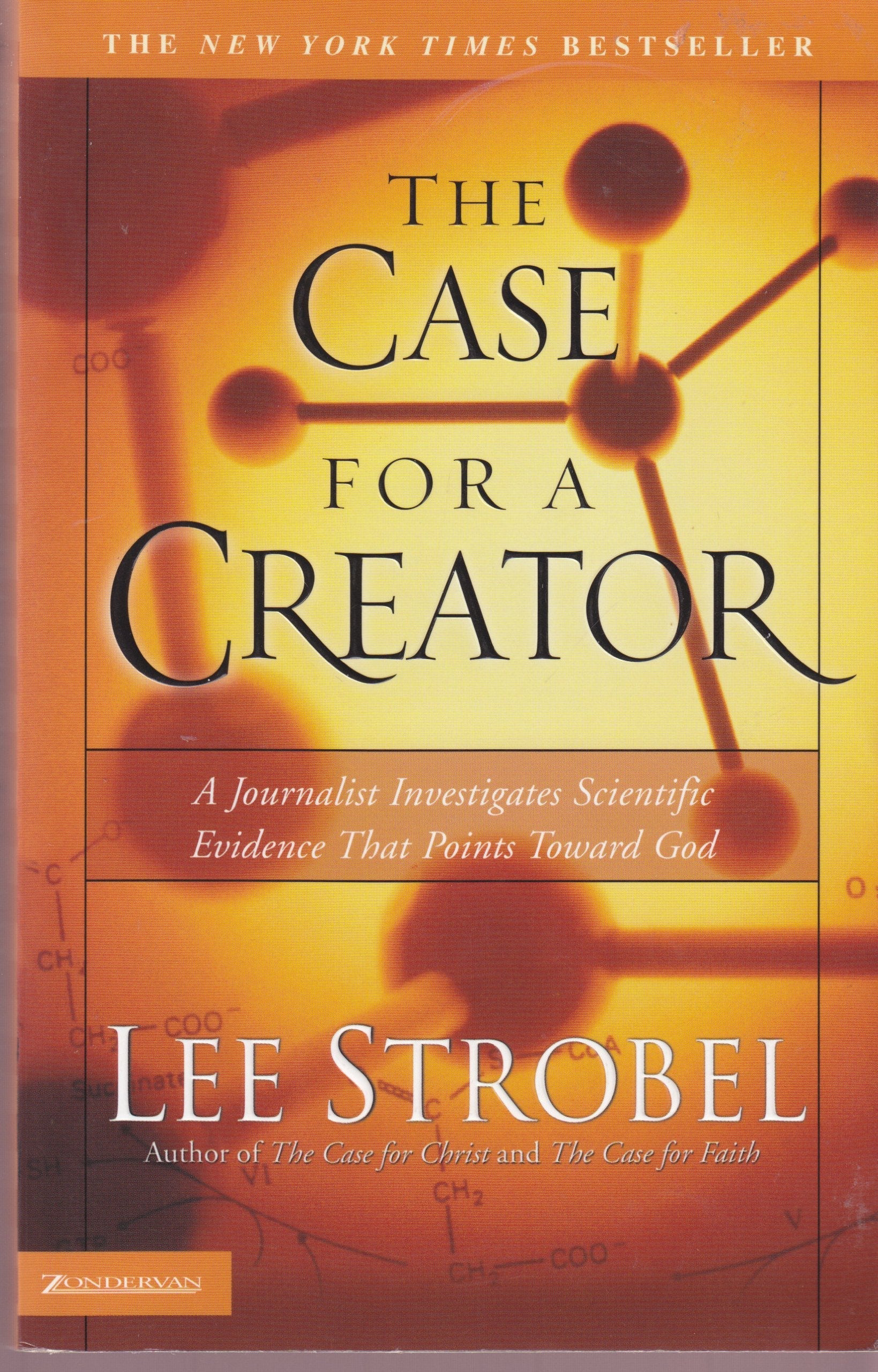 The Case for a Creator: A Journalist Investigates Scientific Evidence That Points Toward God used book depot