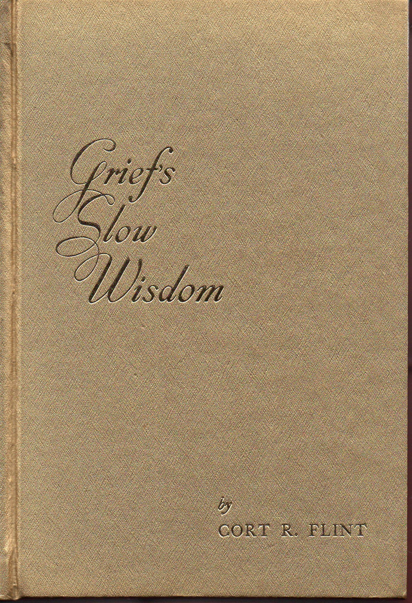 Griefs Slow Wisdom used book depot
